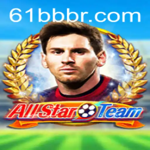 Exploring the Excitement of AllStarTeam: A Comprehensive Guide to the Thrilling Game with a 61bb Twist